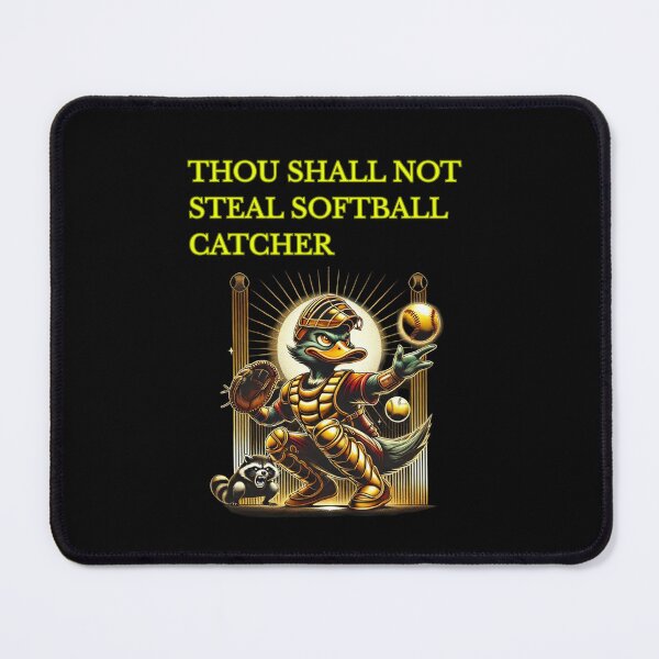 Item preview, Thou Shall Not Steal Softball Catcher designed and sold by TrendsLook.