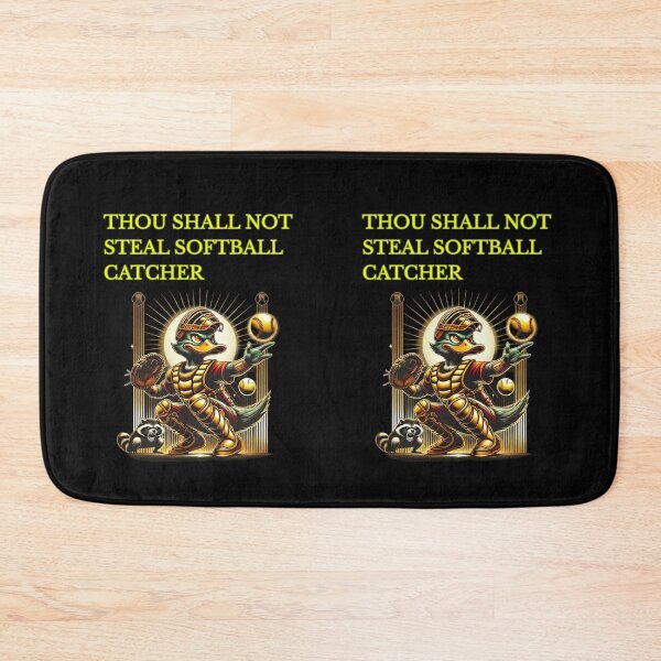 Item preview, Thou Shall Not Steal Softball Catcher designed and sold by TrendsLook.