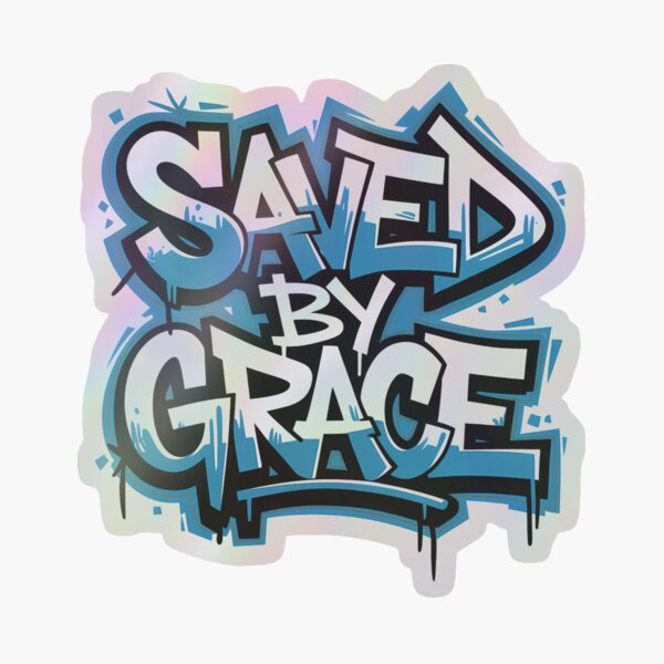 Item preview, Saved by Grace – Bold Graffiti Christian Quote | Urban Faith Street Art designed and sold by ShekinahJewel.