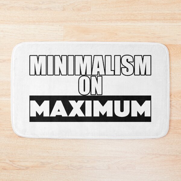Item preview, "Minimalism On Maximum" – Clean & Bold Typography Design – Modern Minimalist Art  designed and sold by DG-ShopLT.