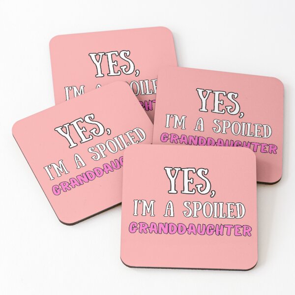 Item preview, Yes I'm Spoiled Granddaughter Funny Design designed and sold by Maggie Mustard.