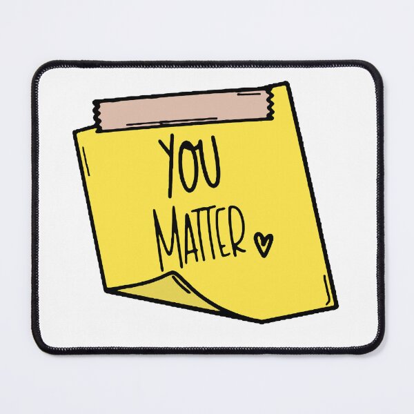 Item preview, You Matter Sticky Note Sticker | Affirmation Sticker designed and sold by Walmarval ⭐⭐⭐⭐⭐.