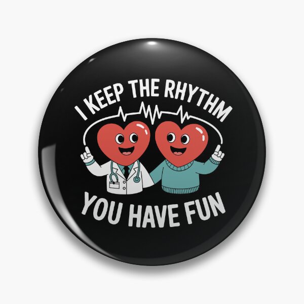 Item preview, Cardiology Humor - I Keep The Rhythm, You Have Fun designed and sold by GRABAPSHOP.