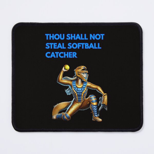 Item preview, Thou Shall Not Steal Softball Catcher designed and sold by TrendsLook.