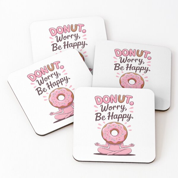 Item preview, Donut Worry, Be Happy - Funny cute Pastry designed and sold by BaisaStudio.
