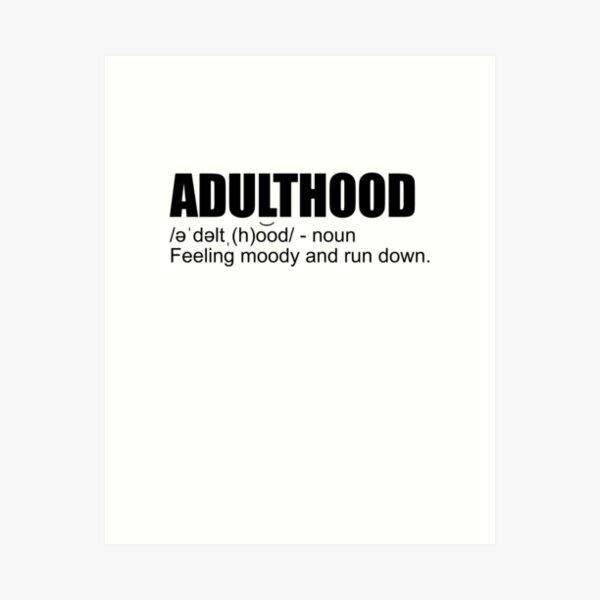 Item preview, Adulthood Definition Adulting Funny Adulthood Definition Gear designed and sold by DynamicDesign.