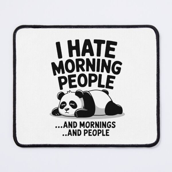 Item preview, I Hate Morning People designed and sold by FrenchTouch77.