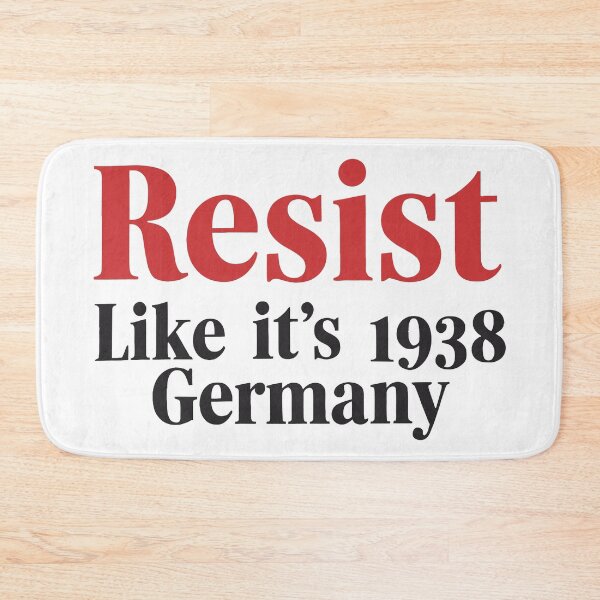 Item preview, Resist Like It's 1938 Germany designed and sold by Angry Swan Designs.
