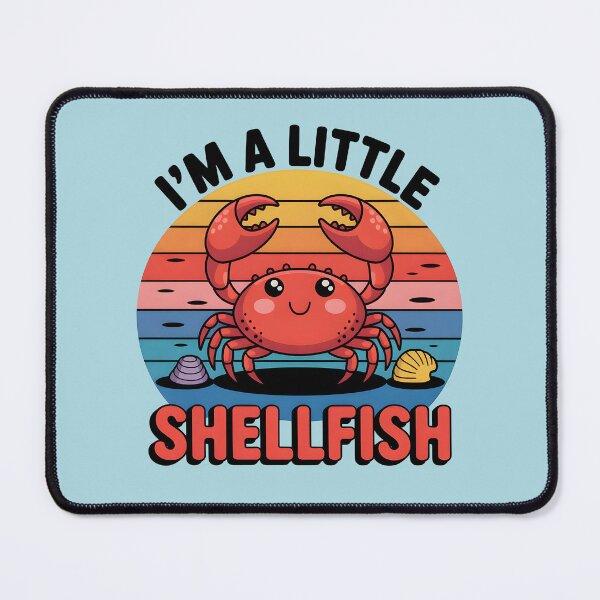 Item preview, I’m a Little Shellfish – Funny Crab Pun designed and sold by Jollys-ArtShop.