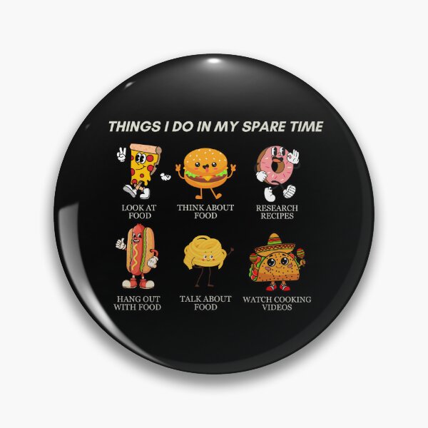 Item preview, Things I Do In My Spare Time Food Humor designed and sold by Abdu  Innovations.