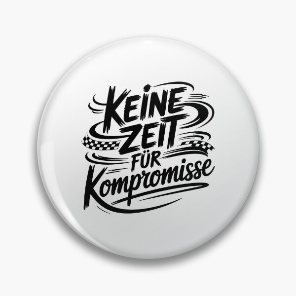 Artikelvorschau, Keine Zeit für Kompromisse entworfen und verkauft von wolfgangrainer.