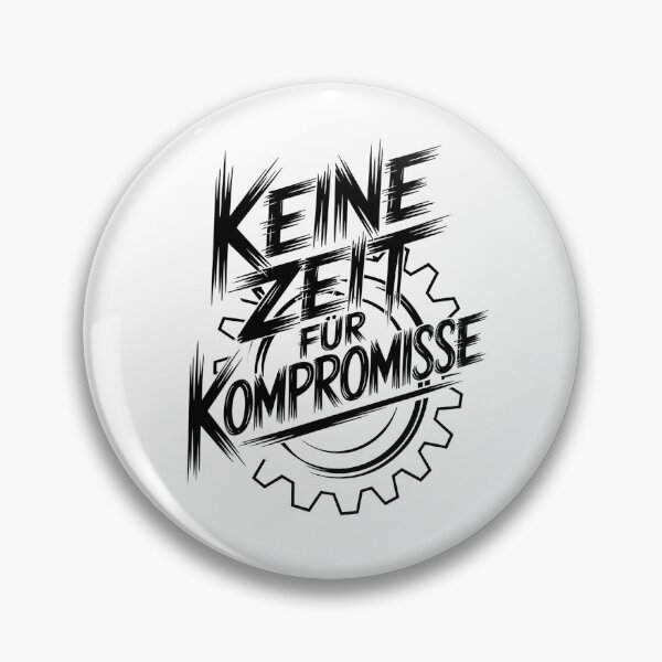 Artikelvorschau, Keine Zeit für Kompromisse entworfen und verkauft von wolfgangrainer.