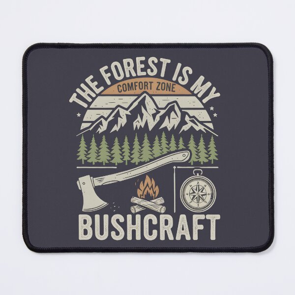 Item preview, Bushcraft the forest is my comfort zone designed and sold by IdeaTree.