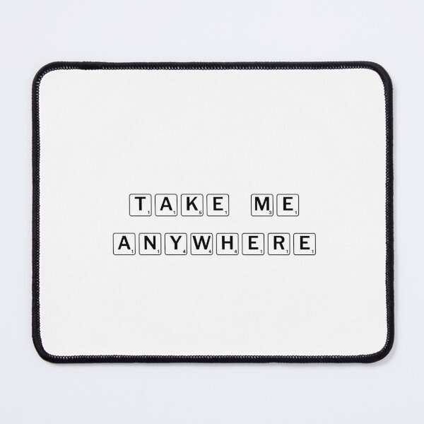 Item preview, Take Me Anywhere designed and sold by Ninjacatoff.