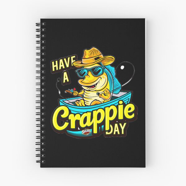 Item preview, Have A Crappie Day designed and sold by SteezeeStore.