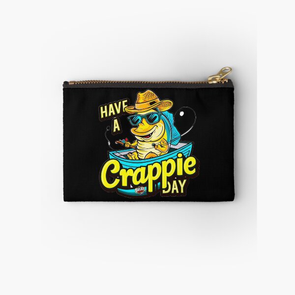 Item preview, Have A Crappie Day designed and sold by SteezeeStore.