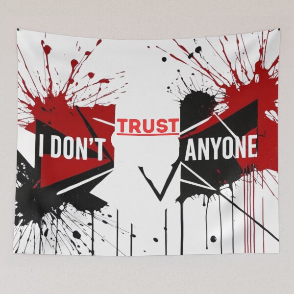 Item preview, I don't trust anyone designed and sold by Inkoverse32.