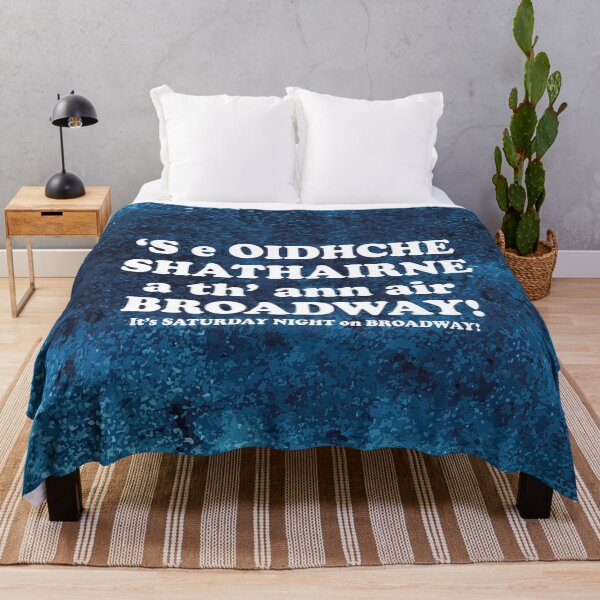 Item preview, It's Saturday night on Broadway | ‘S e Oidhche Shathairnea th’ ann air Broadway!!(Scottish Gaelic translation)  designed and sold by Mamaidh Made.