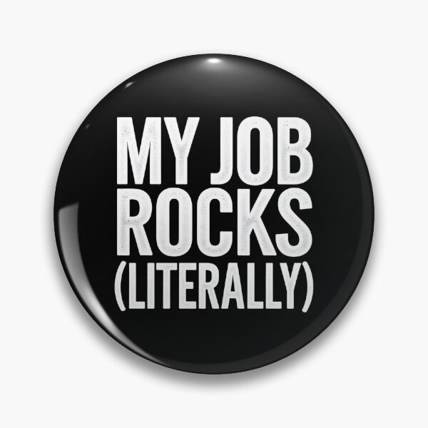 Item preview, My Job Rocks (Literally). Mining Engineer designed and sold by DomTeesHaven.