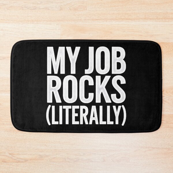 Item preview, My Job Rocks (Literally). Mining Engineer designed and sold by DomTeesHaven.