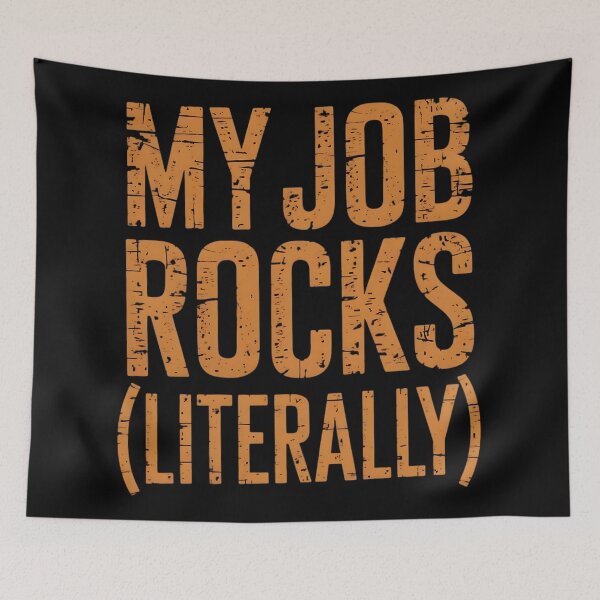 Item preview, My Job Rocks (Literally). Mining Engineer designed and sold by DomTeesHaven.