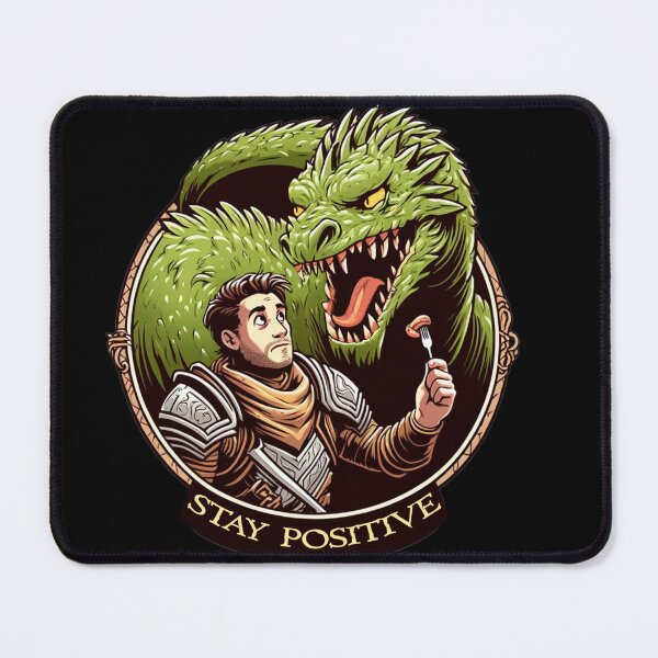 Item preview, "Stay Positive" Funny, Absurd Motivational Fantasy Knight & Dragon designed and sold by Parrot-Tees.