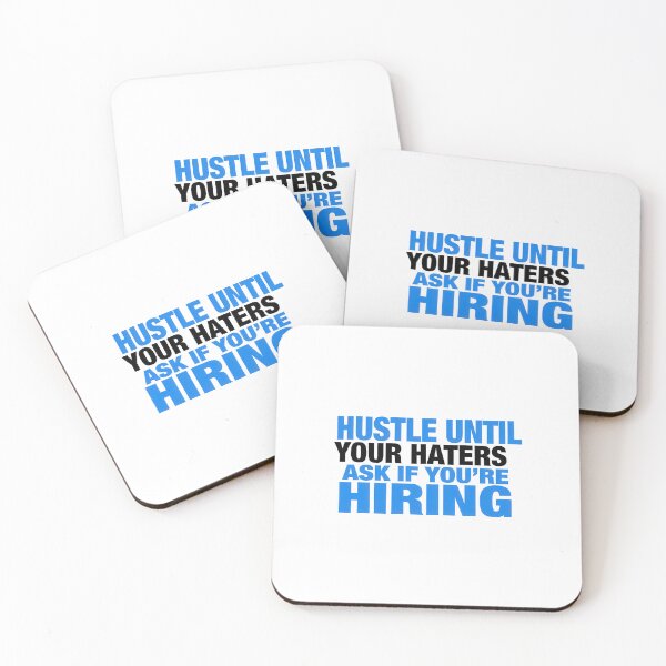 Item preview, Hustle Until Your Haters Ask If You’re Hiring designed and sold by Ninoshik.