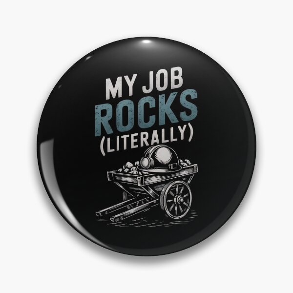 Item preview, My Job Rocks(Literally) Mining Engineer designed and sold by DomTeesHaven.