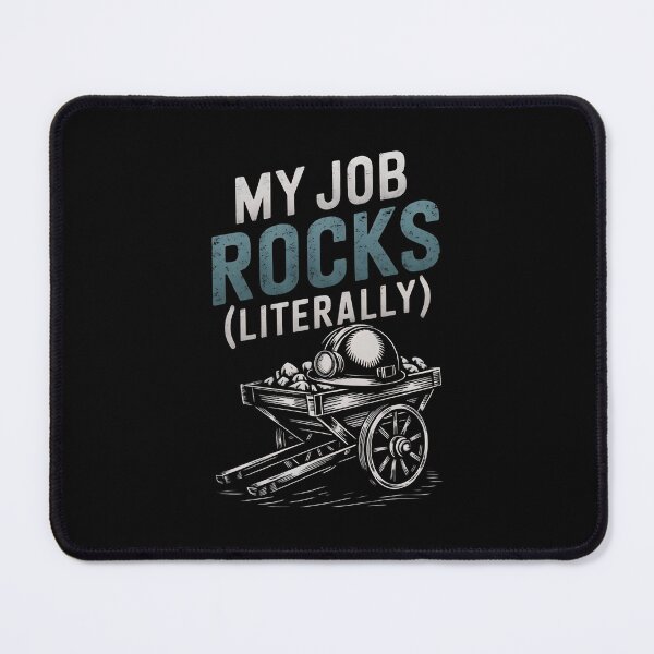 Item preview, My Job Rocks(Literally) Mining Engineer designed and sold by DomTeesHaven.