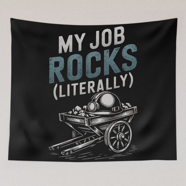Item preview, My Job Rocks(Literally) Mining Engineer designed and sold by DomTeesHaven.