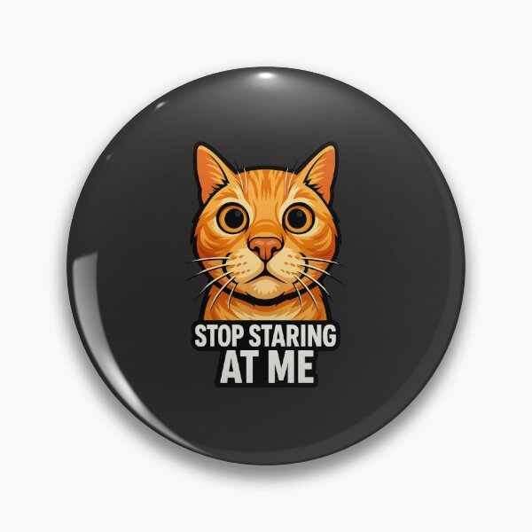 Item preview, Stop staring at me designed and sold by Bernd Friese.