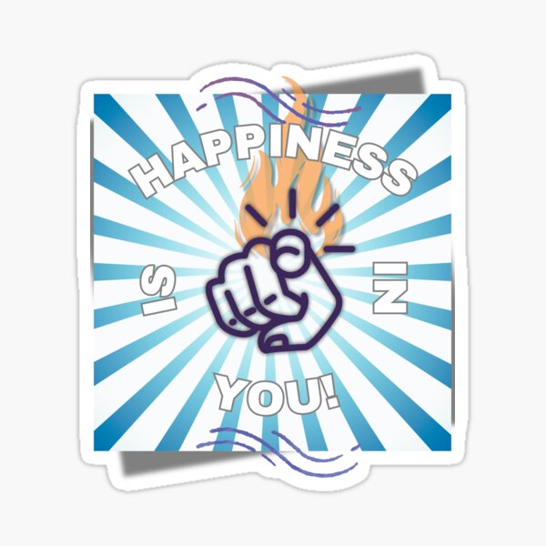 Item preview, Happiness Is In You - Just Thrust Yourself designed and sold by CreativeKamil.