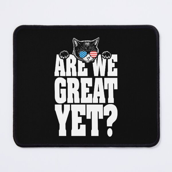 Item preview, Are We Great Yet? Funny Cat Lover USA Flag America Cats designed and sold by GrandeDuc.