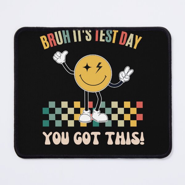 Item preview, Funny Bruh It's Test Day You Got Testing Day Teacher kids  designed and sold by Run to Creations.