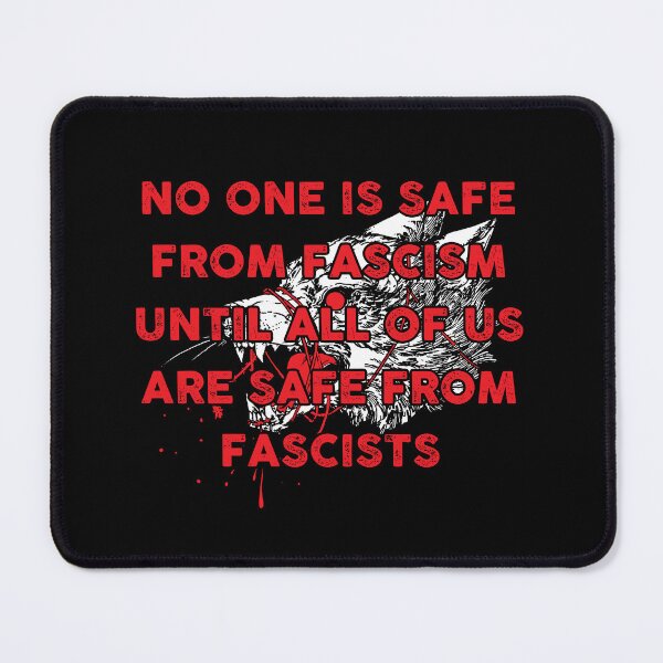 Item preview, No one is safe from fascism until all of us are safe from fascists designed and sold by remerasnerdas.