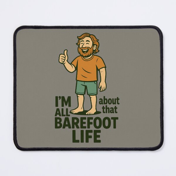 Item preview, i'm all about that barefoot life designed and sold by Bernd Friese.