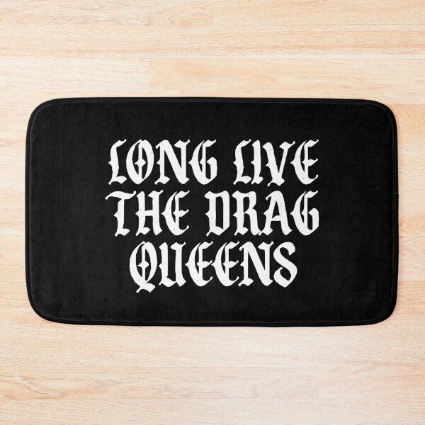 Item preview, Long Live The Drag Queens designed and sold by kjanedesigns.