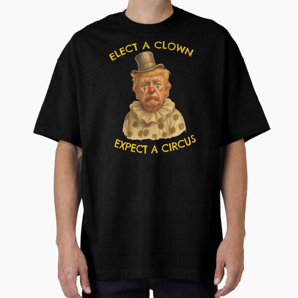 Item preview, Elect a Clown Expect a Circus Political Satire  designed and sold by The Junto Shop.