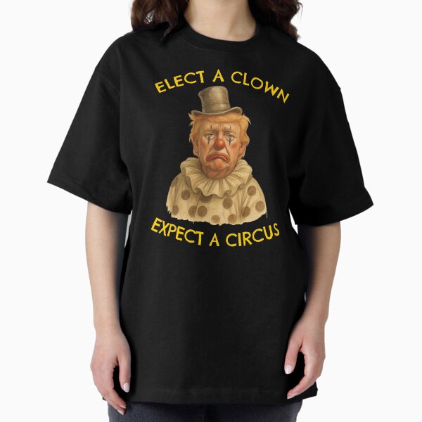 Item preview, Elect a Clown Expect a Circus Political Satire  designed and sold by The Junto Shop.