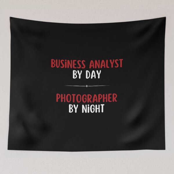Item preview, Business Analyst by Day, Photographer by Night designed and sold by DixieGirlStudio.