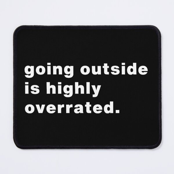 Item preview, Going Outside Is Highly Overrated T-Shirt designed and sold by Makabas.