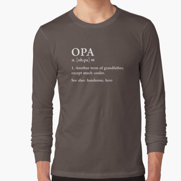 opa-definition-funny-meaning-grandpa-grandfather-father-gift-t-shirt