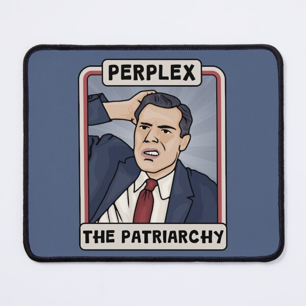 Item preview, Perplex the Patriarchy designed and sold by Unhinged Heather.