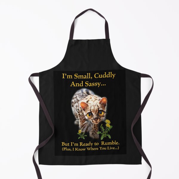 Item preview, I’m Small, Cuddly And Sassy… designed and sold by Patricia Brown.