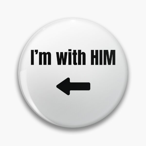 Item preview, I'm with HIM designed and sold by VasInd.