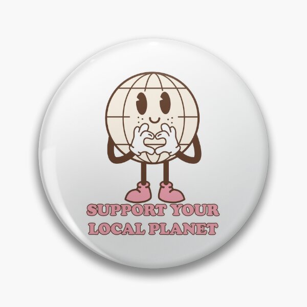 Item preview, Support Your Local Planet designed and sold by Spike The Punch Design Co..