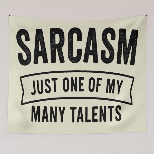 Item preview, Sarcasm Is A Talent designed and sold by M&M Lifestyle Hub.