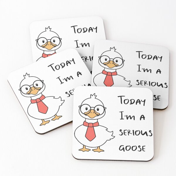 Item preview, Today I'm a Serious Goose | Funny Silly Goose Quote designed and sold by EnchantedWishes.