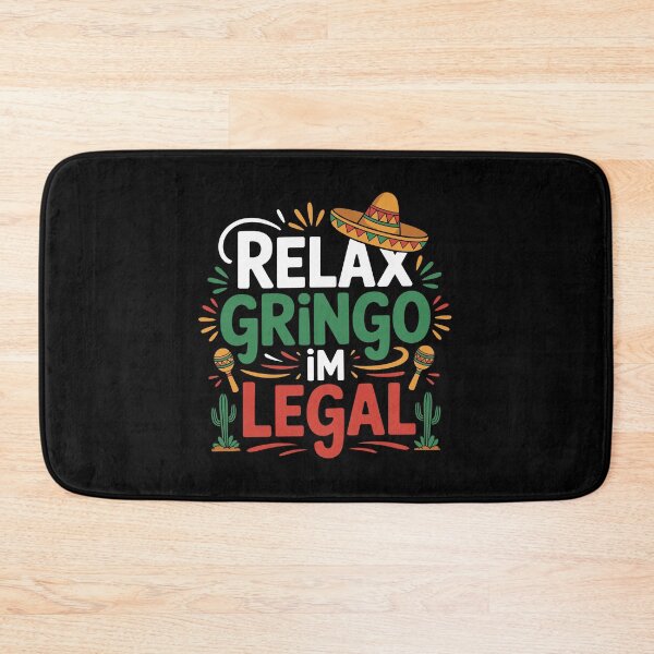 Item preview, relax gringo im legal designed and sold by jkrphoto.