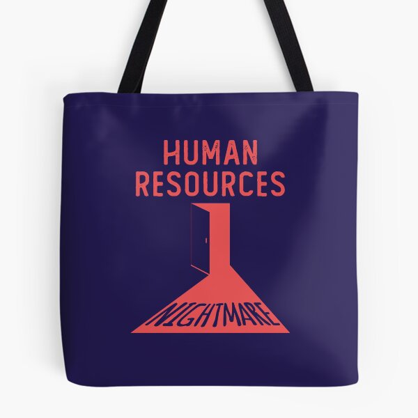 Item preview, Human Resources Nightmare Funny Office Worker designed and sold by jaygo.